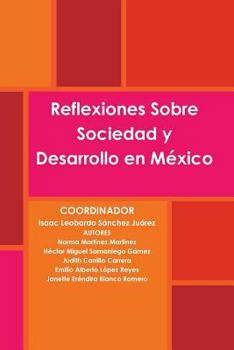Paperback Reflexiones Sobre Sociedad y Desarrollo en México [Spanish] Book
