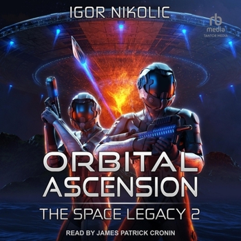 Orbital Ascension - Book #2 of the Space Legacy