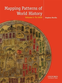Paperback Mapping Patterns of World History, Volume 1: To 1750 Book