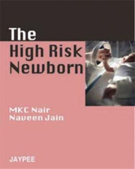 The High Risk Newborn