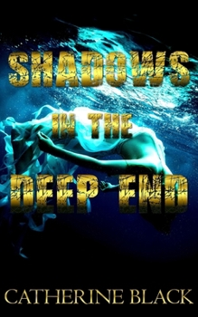 Paperback Shadows in the Deep End Book