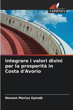 Paperback Integrare i valori divini per la prosperità in Costa d'Avorio [Italian] Book