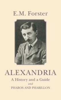 Hardcover Alexandria: A History and Guide: And Pharos and Pharillon Book