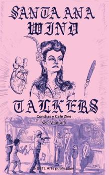 Paperback Santa Ana Wind Talkers: Conchas y Café Zine; Volume 4, Issue 3 Book