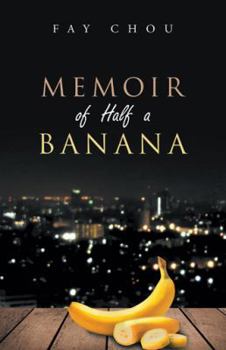 Hardcover Memoir of Half a Banana Book