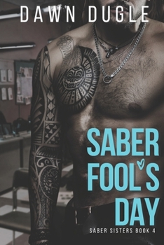 Paperback Saber Fool's Day: Saber Sisters Book 4 Book