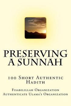 Paperback Preserving a Sunnah - 100 Short Authentic Hadith Book