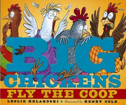 Hardcover Big Chickens Fly the Coop Book