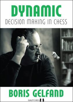 Paperback Dynamic Decision Making in Chess Book