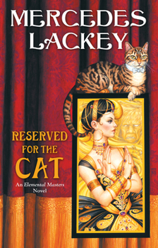 Reserved for the Cat - Book #5 of the Elemental Masters