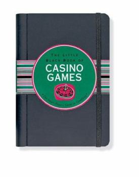 Paperback The Little Black Book of Casino Games: The Smart Player's Guide to Gambling Book