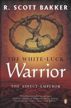 Paperback The White-Luck Warrior: The Aspect-Emperor; Book Two Book