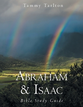 Paperback Abraham & Isaac: Bible Study Guide Book