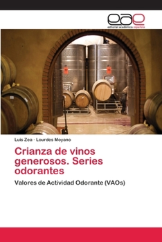 Paperback Crianza de vinos generosos. Series odorantes [Spanish] Book