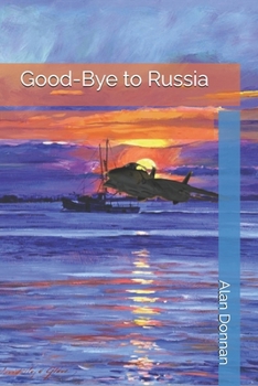 Good-Bye to Russia (Space Story)