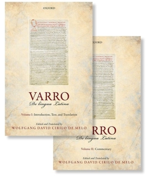 Hardcover Varro: de Lingua Latina: Introduction, Text, Translation, and Commentarytwo-Volume Set Book