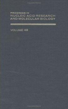 Hardcover Progress in Nucleic Acid Research and Molecular Biology: Volume 48 Book