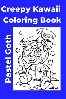 Paperback Creepy Kawaii Coloring Book Pastel Goth [Large Print] Book