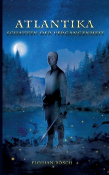 Paperback Atlantika: Schatten der Vergangenheit [German] Book
