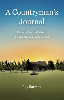 Paperback A Countryman's Journal: Views of Life and Nature from a Maine Coastal Farm Book