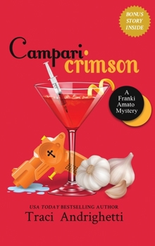 Hardcover Campari Crimson: A Private Investigator Comedy Mystery Book