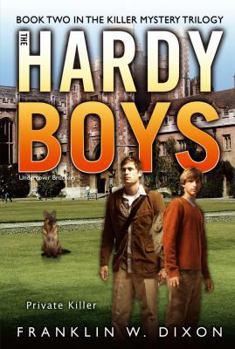 Private Killer (Hardy Boys: Undercover Brothers - Book #2 of the Hardy Boys: Killer Mystery