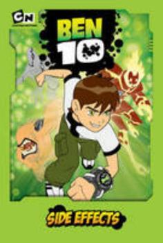 Hardcover Side Effects (Ben 10) Book