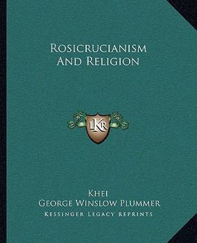 Paperback Rosicrucianism And Religion Book