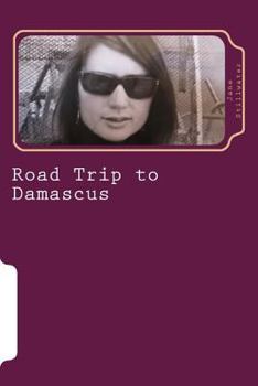 Paperback Road Trip to Damascus Book