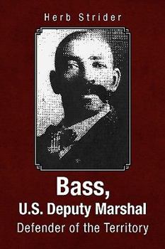 Paperback Bass, U.S. Deputy Marshal Book