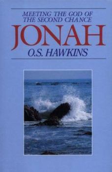 Hardcover Jonah: Meeting the God of the Second Chance Book