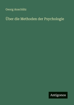 Paperback Über die Methoden der Psychologie [German] Book