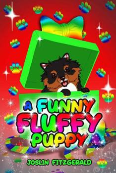 Paperback A Funny Fluffy Puppy Book