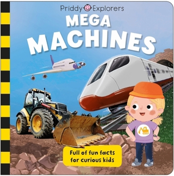 Board book Priddy Explorers: Mega Machines Book