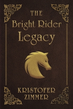 Paperback The Bright Rider Legacy Book