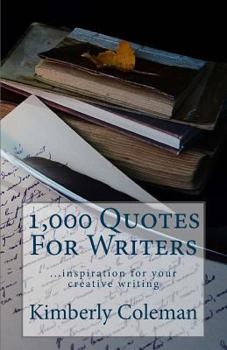 Paperback 1,000 Quotes For Writers: ...inspiration for your creative writing Book