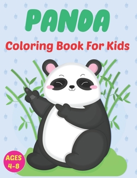 Paperback Panda Coloring Book for Kids: A Animal Coloring book Great Gift for Boys & Girls, Ages 4-8 Boys and Girls. Vol-1 Book