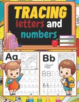 Paperback Tracing Letters and Numbers: Activity Book for Children 4-6 Years to Learn to Write Lines, Letters and Numbers in Preschool and School Age (handwri Book