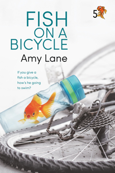 Fish on a Bicycle - Book #5 of the Fish Out of Water