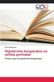 Paperback Hipotermia terapéutica en asfixia perinatal [Spanish] Book
