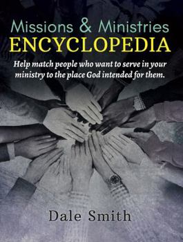 Paperback Missions & Ministry Encyclopedia: Assimilate new members and enable all to serve Book