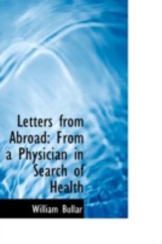 Paperback Letters from Abroad: From a Physician in Search of Health Book
