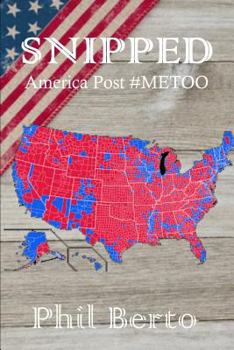 Paperback Snipped: America Post #Metoo Book