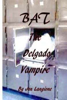 Paperback BAT, The Delgado Vampire Book