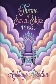 The Throne Of Seven Skies