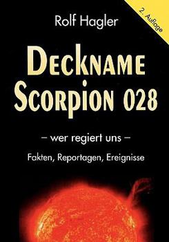 Paperback Deckname Scorpion 028: wer regiert uns [German] Book