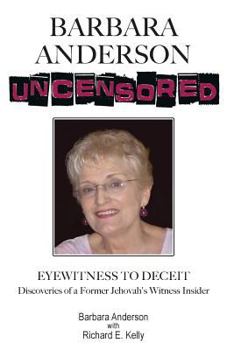 Paperback Barbara Anderson Uncensored: Eyewitness to Deceit Book