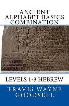 Paperback Ancient Alphabet Basics Combination: Levels 1-3 Hebrew Book