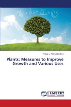 Paperback Plants: Measures to Improve Growth and Various Uses Book