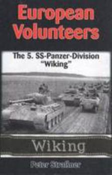 Hardcover European Volunteers, The 5. SS-Panzer-Division Wiking Book